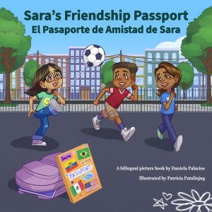 Sara's Friendship Passport / El Pasaporte de Amistad de Sara